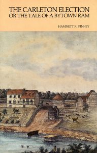 Scan of colour front cover of 1989 publication "The Carleton Election or The Tale of a Bytown Ram", an epic poem penned in 1832 by Hamnett K. Pinhey