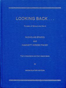 Front cover of "Looking Back: Pioneers of Bytown and March", a genealogy of the Pinhey and Sparks family by Naomi Slater Heydon, Ottawa, 1980