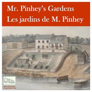 Colour bilingual poster for the Pinhey's Point Foundation 2019 / 2020 exhibit at Horaceville titled "Mr Pinhey's Garden's"